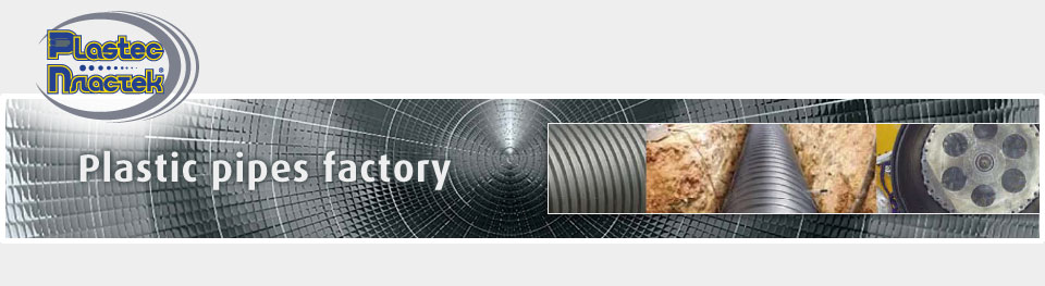 Plastec - Plastic Pipe Factory